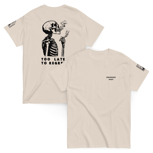 Memento Mori T-Shirt - Totenkopf Design "Too Late to Regret" - Unisex Shirt